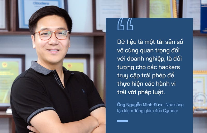 Nguyễn Minh Đức Cyradar dữ liệu là tài sản số quan trọng
