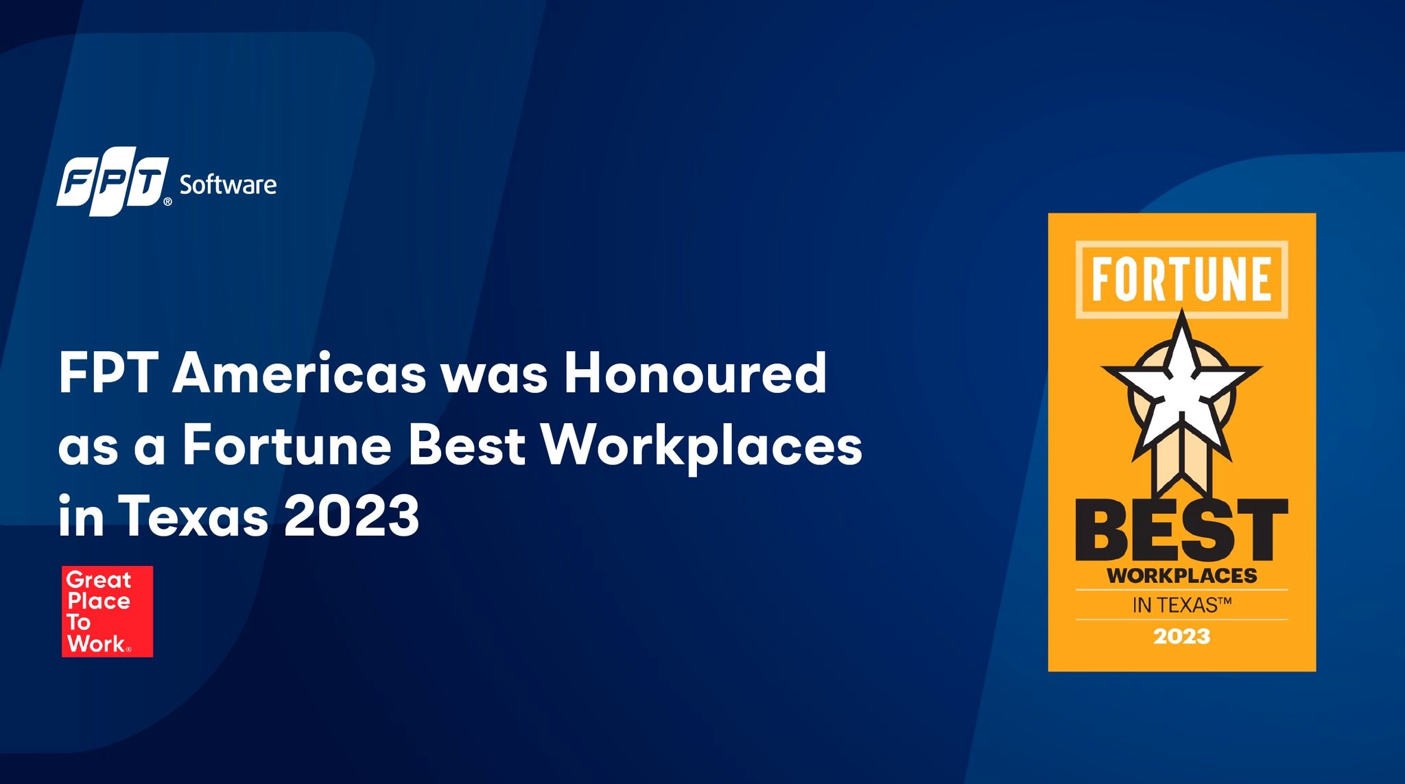 FPT Americas reached the Top 100 Best Places to Work in Texas in 2023