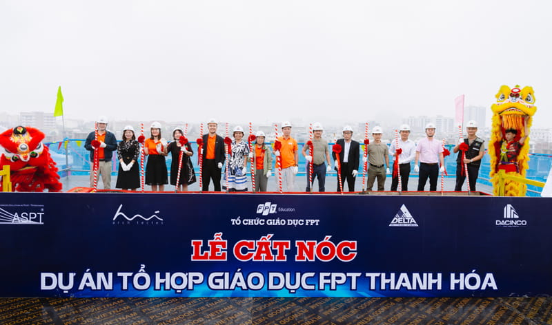 Dự án Tổ hợp giáo dục FPT tại Thanh Hoá cất nóc chỉ sau 3 tháng thi công