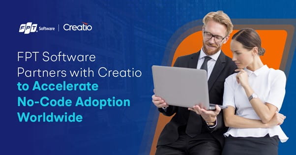 As Creatio’s Global System Integrator, FPT Software gains access to Creatio's robust platforms, industry know-how, and support program to deliver tailored no-code solutions and customer success. 