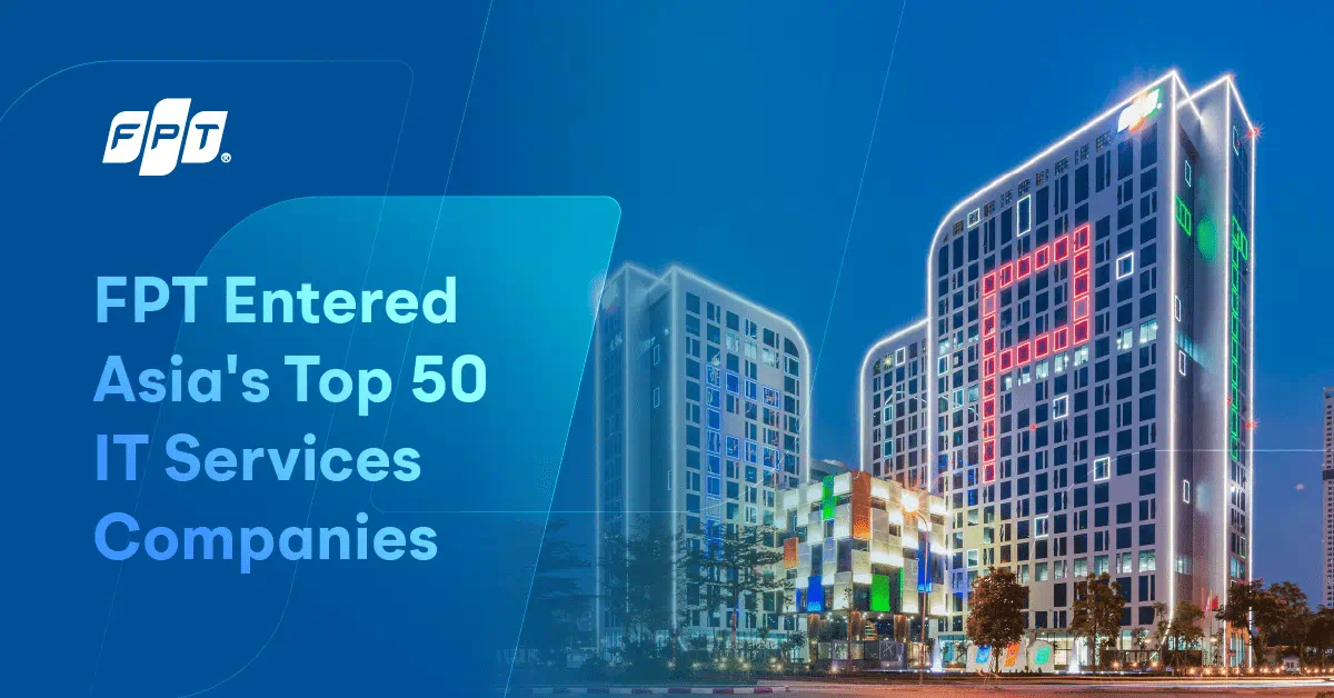 FPT Entered Asia's Top 50 IT Services Companies
