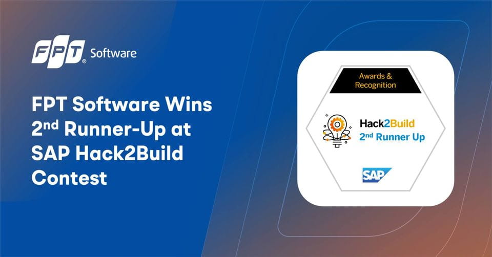 FPT Software đạt giải Á Quân tại cuộc thi SAP Hack2Build