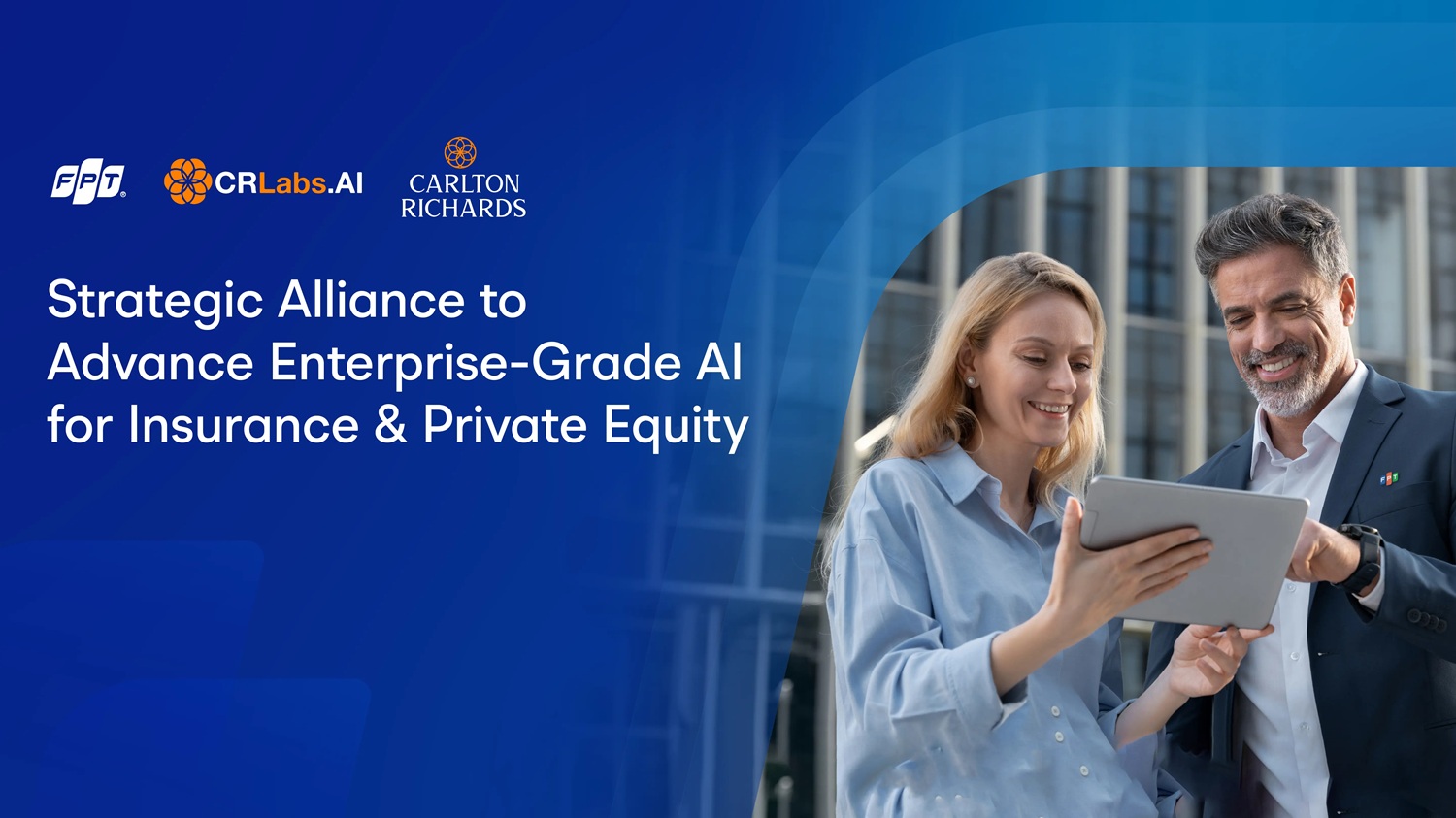 FPT, CR Labs.ai, and Carlton Richards Forge Alliance to Deliver Secure, Scalable AI Solutions for Insurance and Private Equity