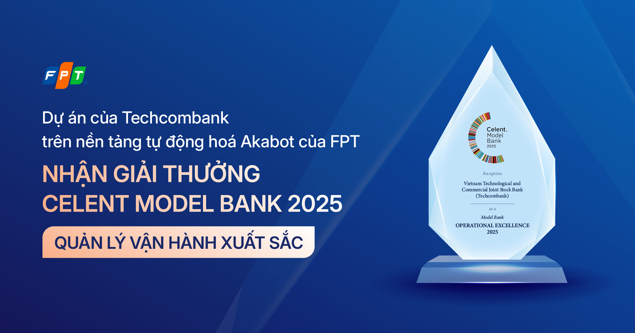 Techcombank vừa trở thành đại diện đầu tiên và duy nhất của Việt Nam được Celent Model Bank Awards 2025 vinh danh với giải thưởng danh giá hạng mục “Ngân hàng Quản lý Vận hành Xuất sắc” (Operational Excellence). Đây là hệ thống giải thưởng Công nghệ ngân hàng toàn cầu của Celent - một chương trình uy tín được tổ chức thường niên từ 2008 và có hàng trăm ngân hàng, tổ chức tài chính từ Bắc Mỹ, Châu Âu, Châu Á tham gia đề cử mỗi năm.