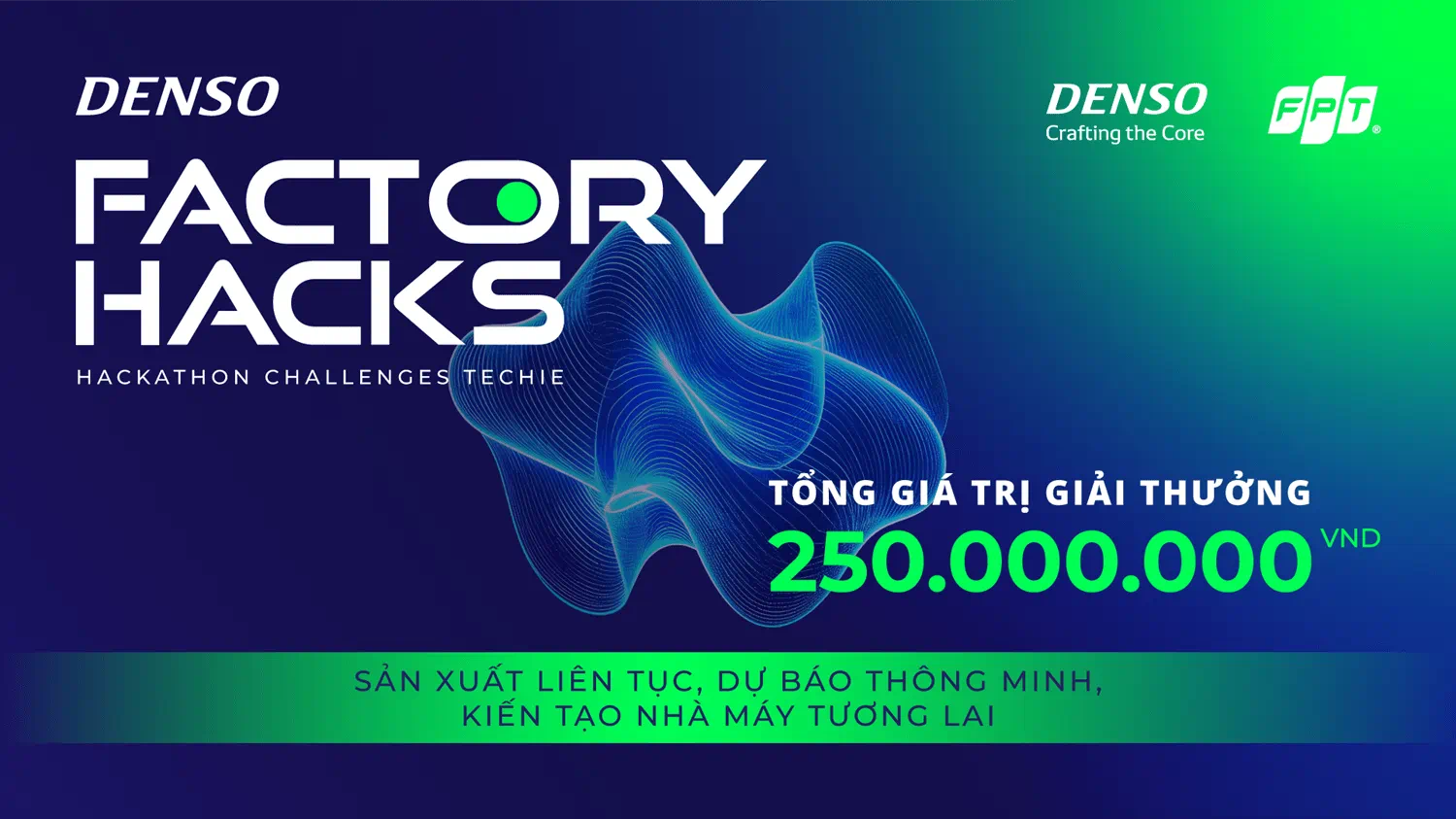 The technology idea contest for Japan’s leading manufacturing plant, total prize of 250 million VND